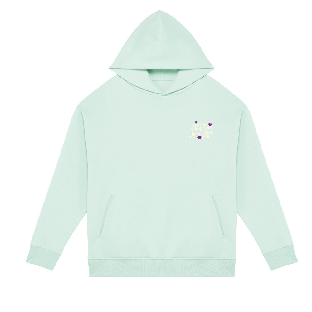 Hoodie x What your Heart tells you